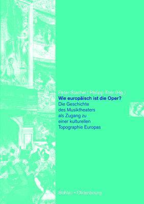 Wie europäisch ist die Oper?