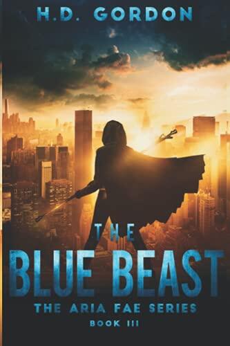 The Blue Beast: a fae urban fantasy