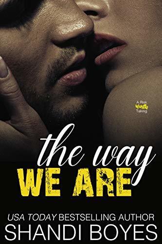 The Way We Are