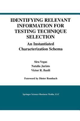 Identifying Relevant Information for Testing Technique Selection: An Instantiated Characterization Schema