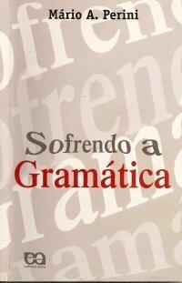 Sofrendo a gramática