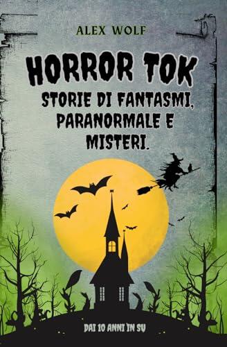 HORROR TOK: Storie di fantasmi, paranormale e misteri.