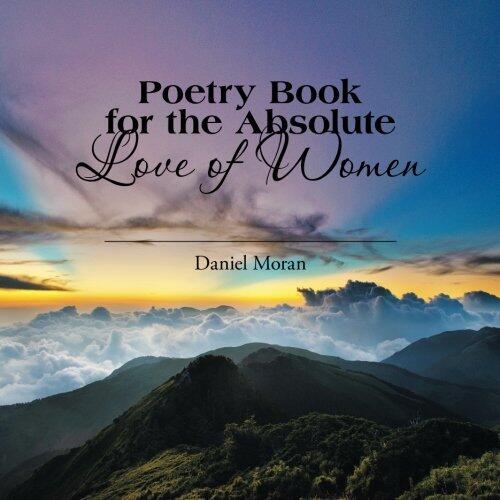 Poetry Book for the Absolute Love of Women