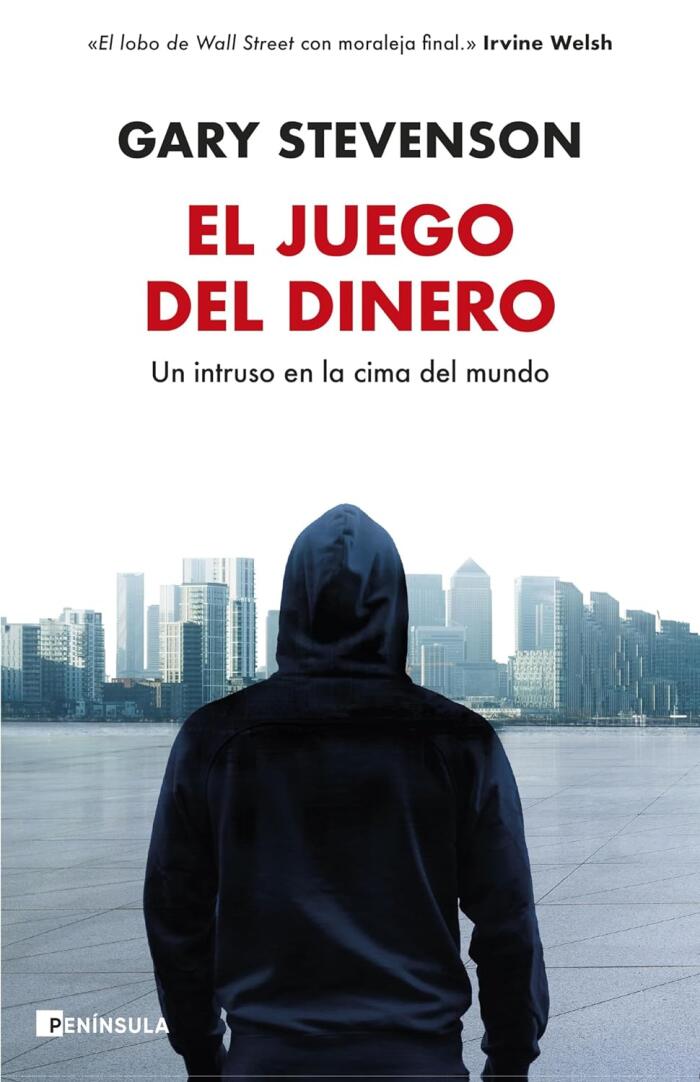 El juego del dinero: Un intruso en la cima del mundo