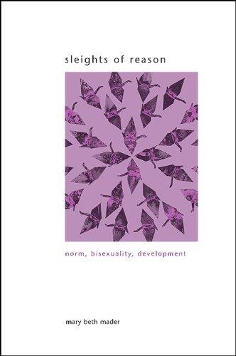 Sleights of Reason: Norm, Bisexuality, Development