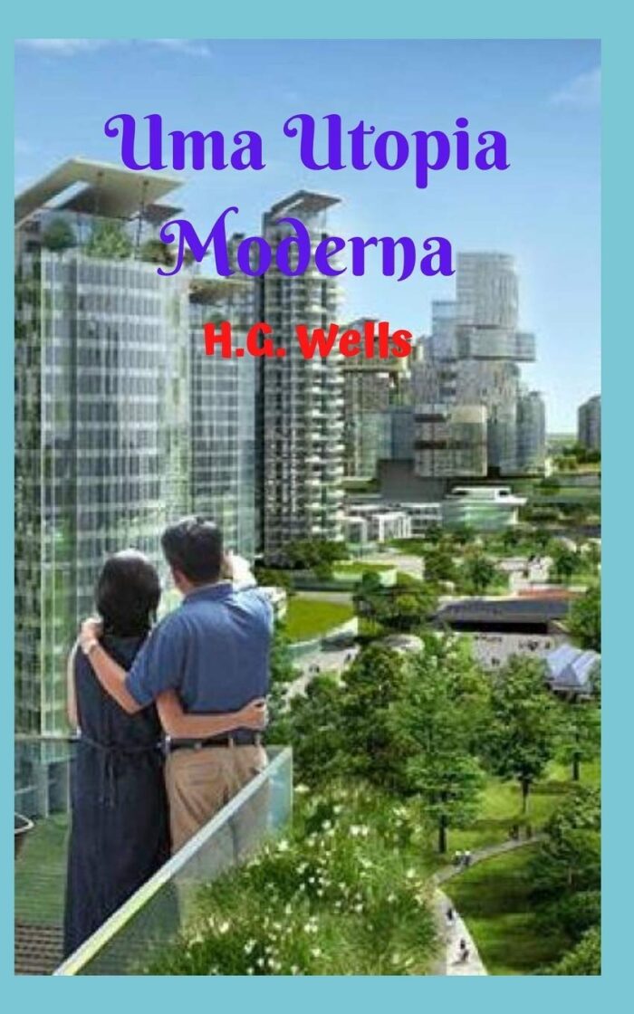 Uma Utopía Moderna