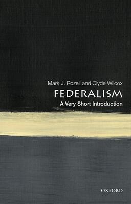 Federalism: A Very Short Introduction