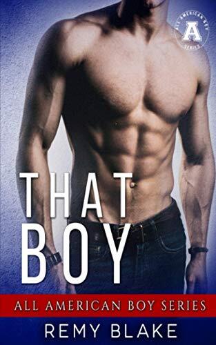 That Boy: The All American Boy Series