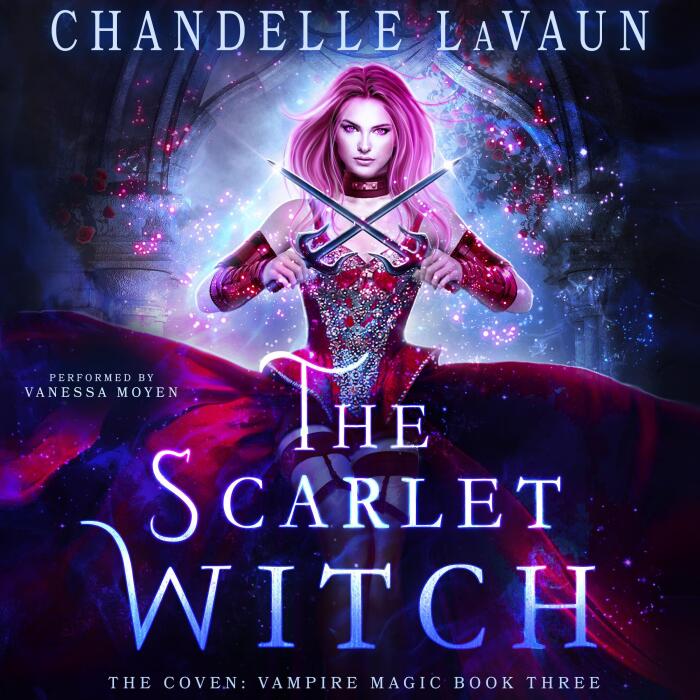 The Scarlet Witch: The Coven: Vampire Magic, Book 3