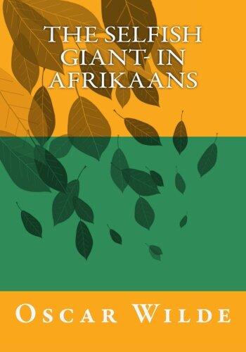 The Selfish Giant- in Afrikaans