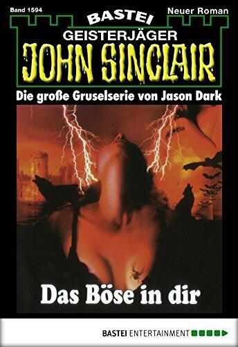 John Sinclair 1594: Das Böse in dir