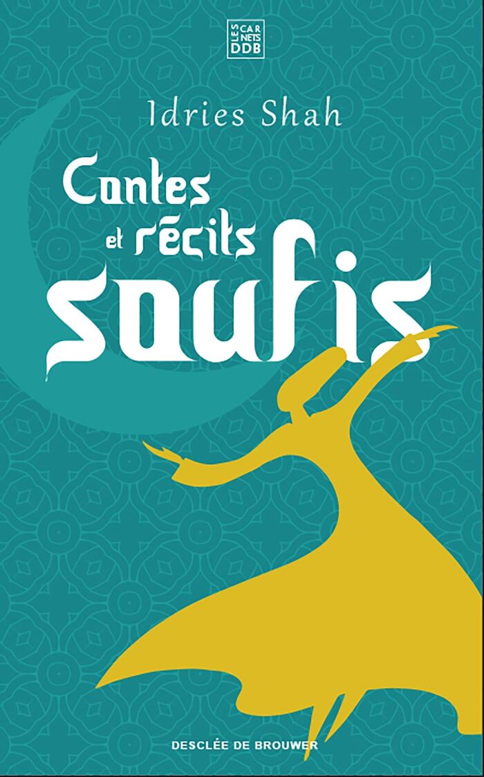 Contes et récits soufis (Carnets DDB)