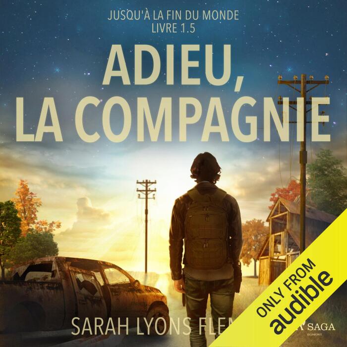 Adieu, la compagnie [So Long, Lollipops]: Jusqu'à la fin du monde, Livre 1.5 [Until the End of the World, Book 1.5]