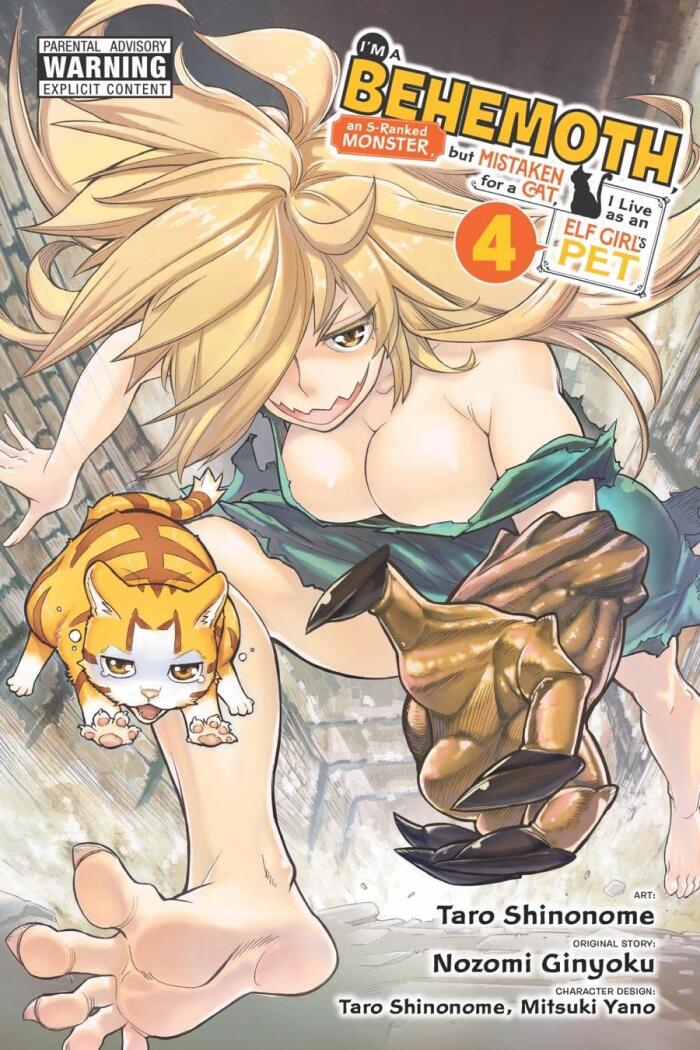 I'm a Behemoth, an S-Ranked Monster, but Mistaken for a Cat, I Live as an Elf Girl's Pet, Vol. 4 (manga) (I'm a Behemoth, an S-Ranked Monster, but Mistaken ... a Cat, I Live as an Elf Girl's Pet