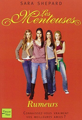 Les Menteuses - tome 3 Rumeurs