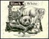 Black and White