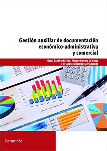 Gestión Auxiliar De Documentación Económico-Administrativa Y Comercial
