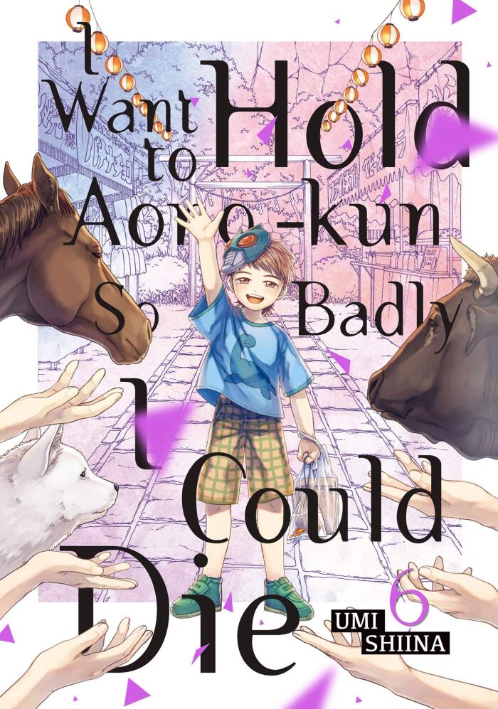 I Want To Hold Aono-kun So Badly I Could Die, Vol. 6