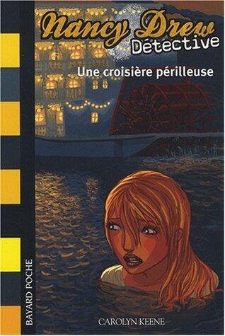 Une Croisiere Perilleuse