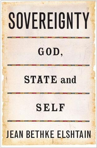 Sovereignty: God, State and Self