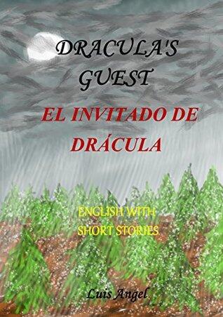 Dracula's Guest / El invitado de Drácula