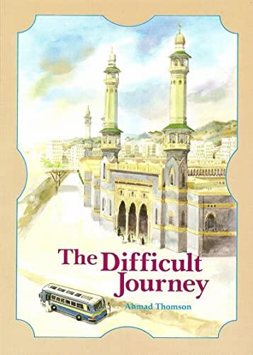 The Difficult Journey: Revised Edition