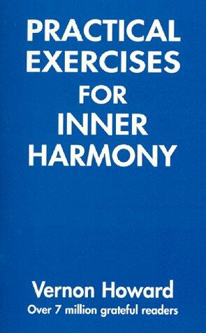 Practical Exercises for Inner Harmony