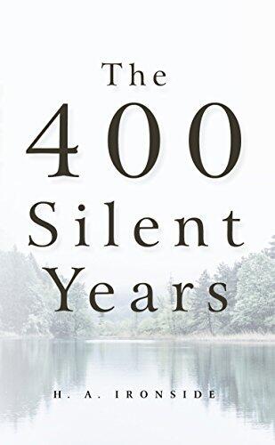 The Four Hundred Silent Years