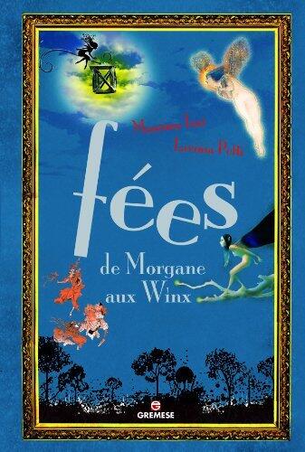 Fées - de Morgane aux Winx