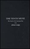 The Tenth Muse: The Psyche of the American Poet