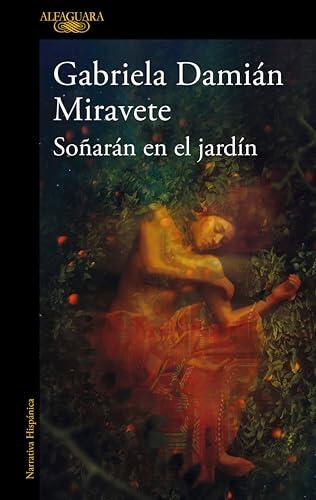 Soñarán en el jardín