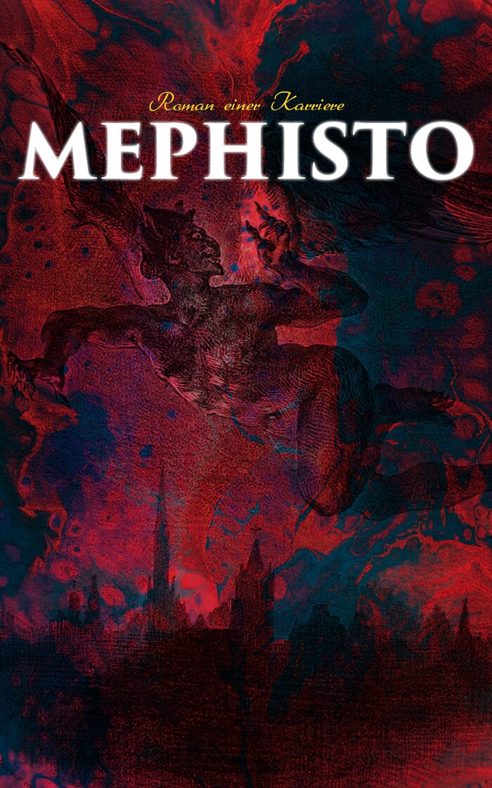 Mephisto (Kommentiert): Erweiterte Ausgabe. Roman einer Karriere