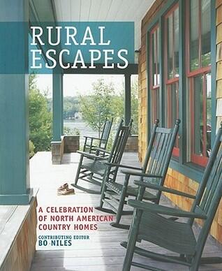Rural Escapes: A Celebration of North American Country Homes