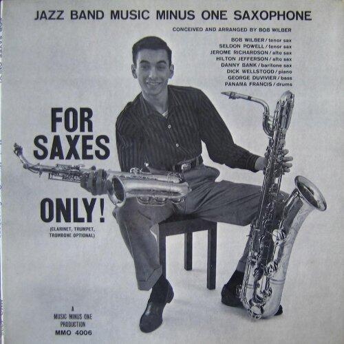 Jazz Band Music Minus One Saxophone Conceived and Arranged by Bob Wilber - For Saxes Only with Song Booklet