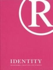 Identity: Trademark, Logotypes And Symbols