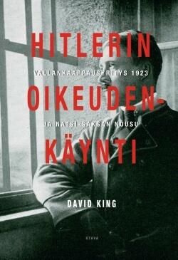 Hitlerin Oikeudenkäynti: Vallankaappausyritys 1923 ja Natsi-Saksan Nousu