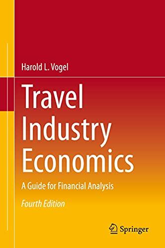 Travel Industry Economics: A Guide for Financial Analysis