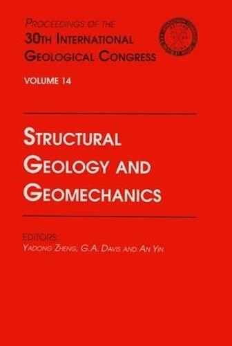 Structural Geology and Geomechanics: Proceedings of the 30th International Geological Congress, Volume 14