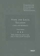 State & Local Taxation-Cases & Materials