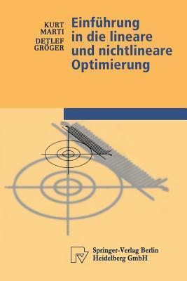 Einführung in die lineare und nichtlineare Optimierung (Physica-Lehrbuch)