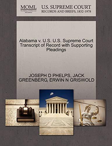 Alabama v. U.S. U.S. Supreme Court Transcript of Record with Supporting Pleadings
