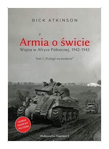 Armia O Świecie: Wojna W Afryce Północnej (1942-1943)