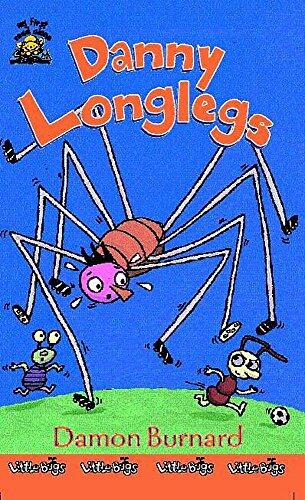 Little Bugs 4: Danny Longlegs