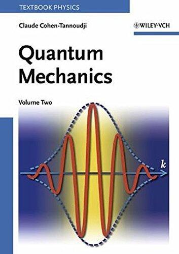Quantum Mechanics: v. 2: Vol 2