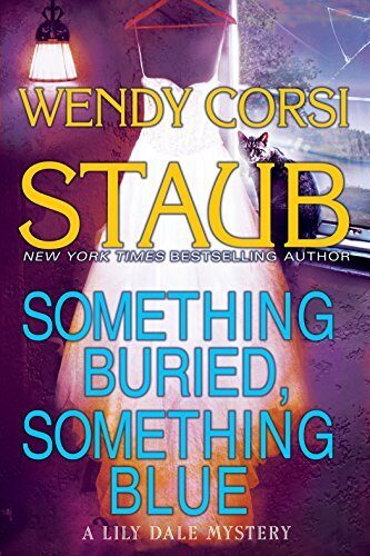 Something Buried, Something Blue: A Lily Dale Mystery