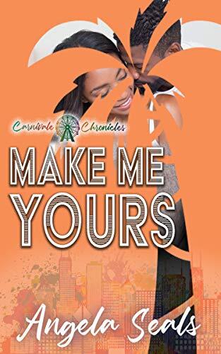 Make Me Yours: Carnivale Chronicles