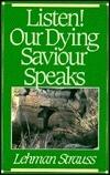 Listen! Our Dying Saviour Speaks