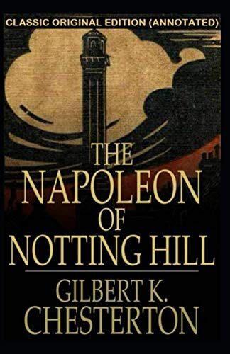 The Napoleon of Notting Hill