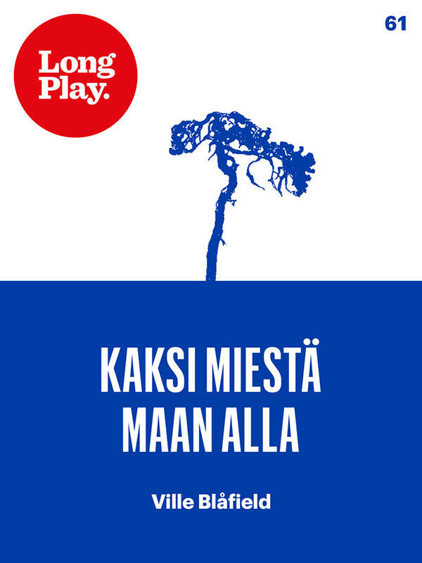 Kaksi miestä maan alla