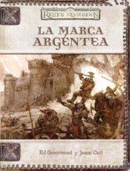 La marca argéntea (Reinos Olvidados)